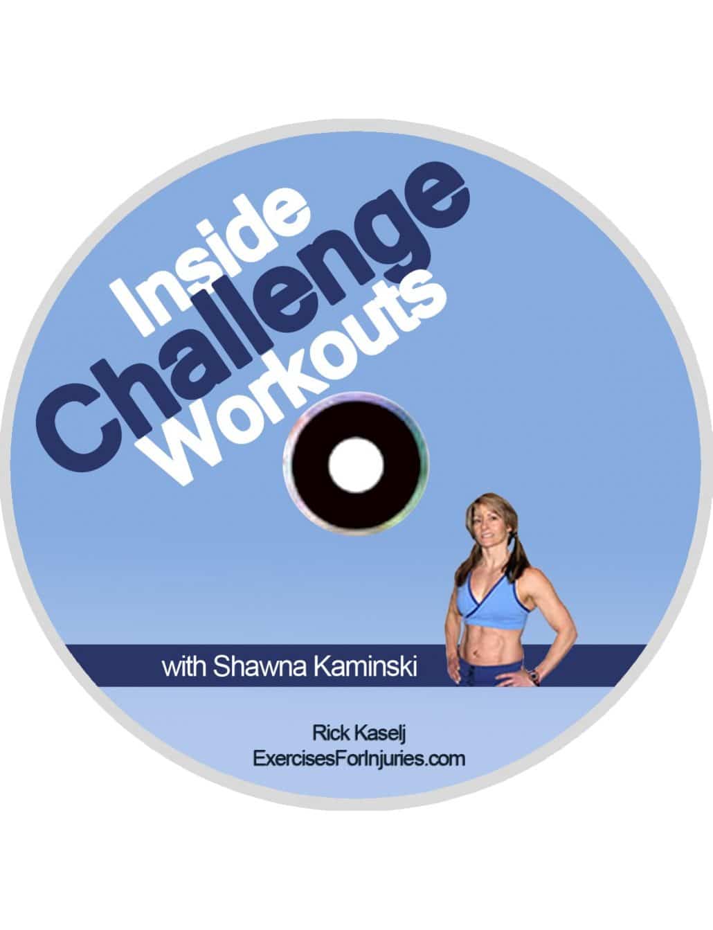 Inside Challenge Workouts with Shawna Kaminski Inside Challenge Workouts with Shawna Kaminski