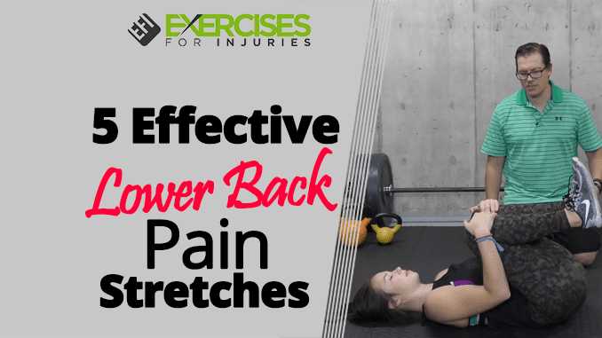 5 Effective Lower Back Pain Stretches