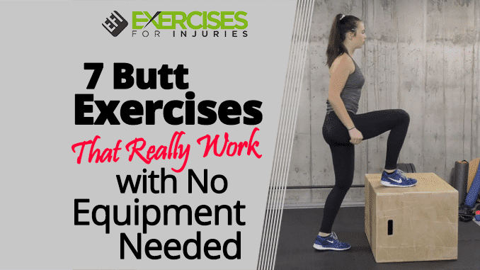 7 Butt Exercises That Really Work No Equipment Needed