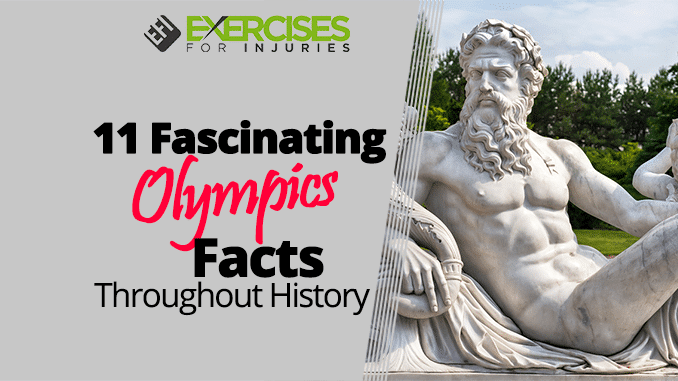 11 Fascinating Olympics Facts Throughout History