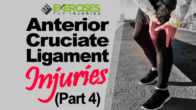 Anterior Cruciate Ligament Injuries (Part 4) copy