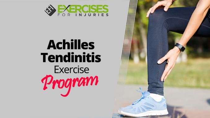 Achilles Tendinitis Exercise Program - Exercises For Injuries