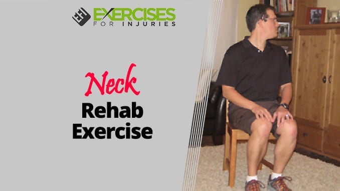 Neck Rehab Exercise