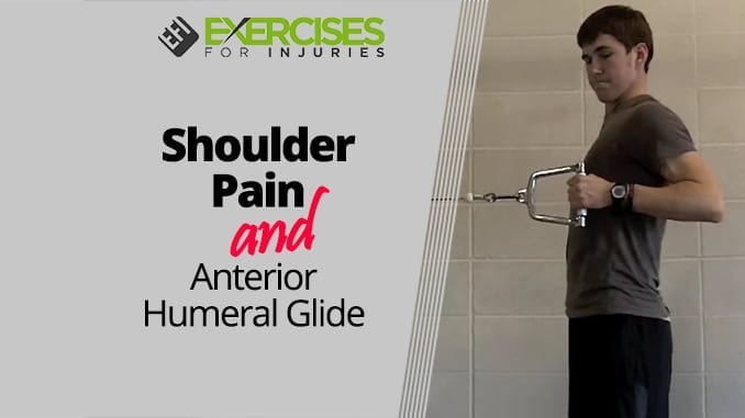 Shoulder Pain and Anterior Humeral Glide