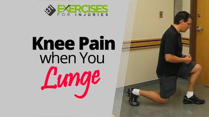 Knee Pain when You Lunge
