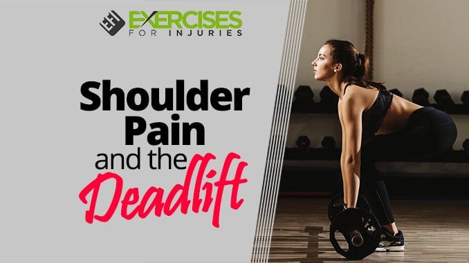 Shoulder Pain and the Deadlift