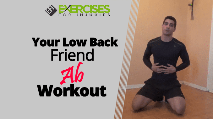 Your Low Back Friend Ab Workout