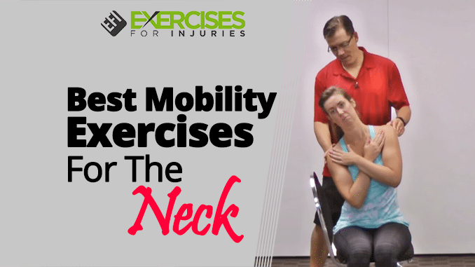 Best Mobility Exercises For The Neck