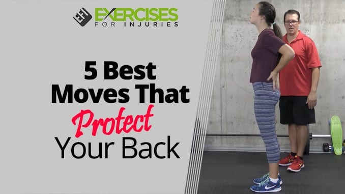 5 Best Moves That Protect Your Back