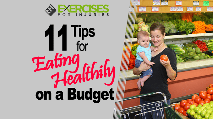 11 Tips for Eating Healthily on a Budget copy