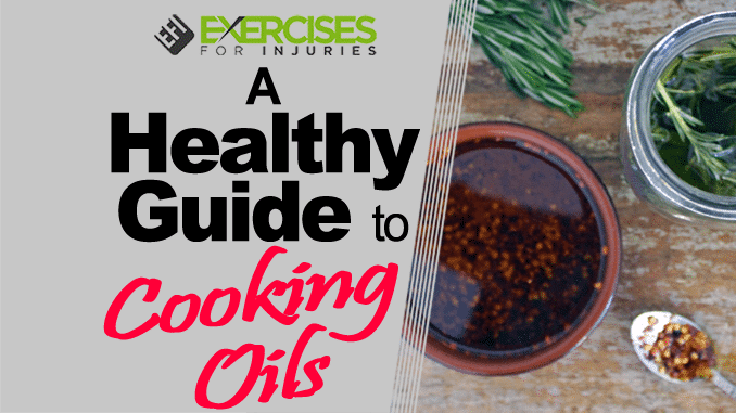 A Healthy Guide to Cooking Oils copy copy