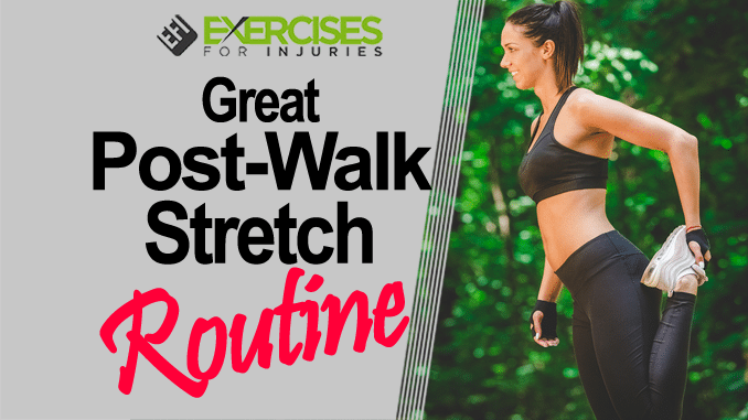 Great Post-Walk Stretch Routine