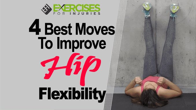 4 Best Moves To Improve Hip Flexibility copy