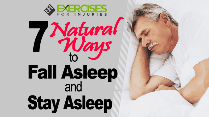 7 Natural Ways to Fall Asleep and Stay Asleep copy