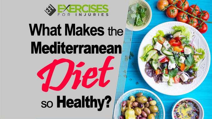 What Makes The Mediterranean Diet So Healthy copy